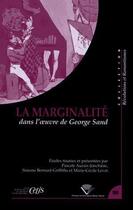 Couverture du livre « La marginalité dans l'oeuvre de George Sand » de  aux éditions Pu De Clermont Ferrand