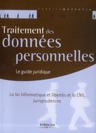 Couverture du livre « Traitement des données personnelles » de Fabrice Mattatia aux éditions Eyrolles