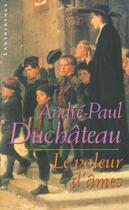 Couverture du livre « Le Voleur D'Ames » de Duchateau-A.P aux éditions Editions Du Masque