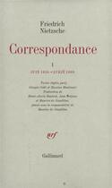 Couverture du livre « Correspondance (Tome 1-Juin 1850 - Avril 1869) » de Friedrich Nietzsche aux éditions Gallimard