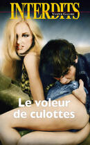 Couverture du livre « Les interdits : Le voleur de culottes » de Vesper Galore aux éditions Media 1000