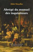Couverture du livre « Abrege du manuel des inquisiteurs » de Andre Morellet aux éditions Millon