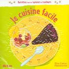 Couverture du livre « Je cuisine facile - - des 6 ans » de Christophe Faveau aux éditions Pere Castor