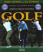 Couverture du livre « Ameliorez votre golf » de Tomasi/Adams aux éditions Rocher