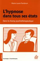 Couverture du livre « L'hypnose dans le champ psychothérapique » de Marie-Laure Pambrun aux éditions Esf