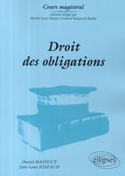 Couverture du livre « Droit des obligations » de Mainguy Respaud aux éditions Ellipses