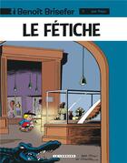 Couverture du livre « Benoît Brisefer Tome 7 : le fétiche » de Peyo aux éditions Lombard