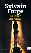 Couverture du livre « La Trace du silure » de Sylvain Forge aux éditions Epagine