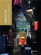 Couverture du livre « Dress up ; design de boutiques de mode » de Tom Corkett aux éditions Promopress
