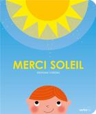 Couverture du livre « Merci Soleil » de Delphine Chedru aux éditions Sarbacane