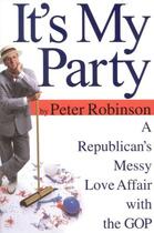 Couverture du livre « It's My Party » de Peter Robinson aux éditions Grand Central Publishing
