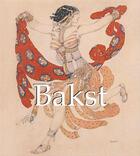 Couverture du livre « Bakst » de Elisabeth Ingles aux éditions Parkstone International