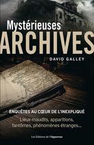Couverture du livre « Mystérieuses archives » de David Galley aux éditions Les Editions De L'opportun