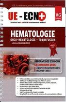 Couverture du livre « Ue ecn + hematologie » de H.Delagreverie aux éditions Vernazobres Grego