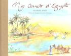 Couverture du livre « Mes Carnets D'Egypte » de Florine Asch aux éditions Flammarion