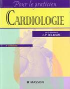 Couverture du livre « Cardiologie » de Jean-Pierre Delahaye aux éditions Elsevier-masson
