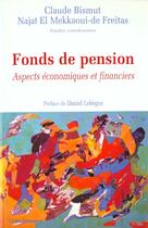 Couverture du livre « Fonds De Pension » de Bismut/Mekkaoui-De F aux éditions Economica