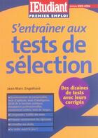 Couverture du livre « S'entrainer aux tests de selection » de Engelhard/Rollot aux éditions L'etudiant