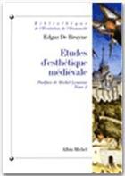 Couverture du livre « Études d'esthétique médiévale t.2 » de De Bruyne-E aux éditions Albin Michel