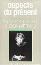 Couverture du livre « Aspects du present » de Mead/Metraux aux éditions Denoel