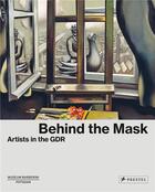 Couverture du livre « Behind the mask » de Ortrud Westheider aux éditions Prestel
