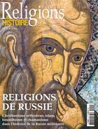 Couverture du livre « Religions et histoire HORS-SERIE N.4 ; religions de Russie » de Religions Et Hstoire aux éditions Religions Et Histoire