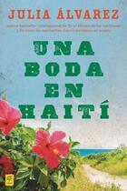 Couverture du livre « Una boda en Haiti » de Julia Alvarez aux éditions Penguin Group Us