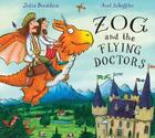 Couverture du livre « ZOG AND THE FLYING DOCTORS » de Julia Donaldson et Axel Scheffler aux éditions Scholastic