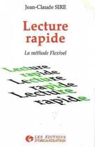 Couverture du livre « Lecture rapide methode flexivel » de Sire Jean-Claude aux éditions Organisation