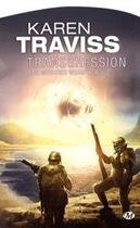 Couverture du livre « Les guerres de Wess'Har T.2 ; transgression » de Karen Traviss aux éditions Bragelonne