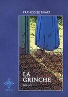 Couverture du livre « La grinche » de Francoise Pirart aux éditions M.e.o.