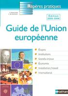 Couverture du livre « Guide de l'union europeenne - reperes pratiques n11 » de Boucher/Echkenazi aux éditions Nathan