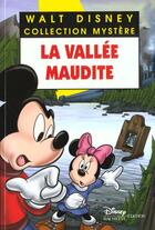 Couverture du livre « Les enquêtes de Mickey et Minnie ; la vallée maudite » de Disney aux éditions Disney Hachette