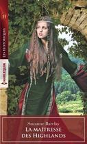 Couverture du livre « La maîtresse du Highlander » de Suzanne Barclay aux éditions Harlequin