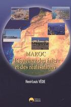 Couverture du livre « Maroc ; l'épreuve des faits et des réalisations » de Vedie Hl aux éditions Eska