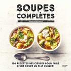 Couverture du livre « Soupes complètes » de Sophie Dupuis-Gaulier aux éditions Hachette Pratique