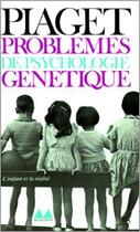 Couverture du livre « Problèmes de psychologie génétique » de Jean Piaget aux éditions Denoel