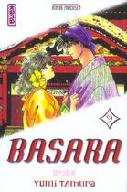 Couverture du livre « Basara Tome 9 » de Yumi Tamura aux éditions Kana