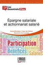 Couverture du livre « Épargne salariale et actionnariat salarié » de Jean De Calbiac aux éditions L'argus De L'assurance