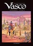 Couverture du livre « Vasco : Intégrale vol.4 : Tomes 10 à 12 » de Gilles Chaillet aux éditions Lombard