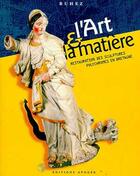 Couverture du livre « Art et la matiere (l') » de Buhez aux éditions Apogee