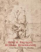 Couverture du livre « Bosch bruegel rubens rembrandt (albertina collection) » de Schroder Klaus A aux éditions Hatje Cantz