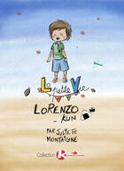 Couverture du livre « La petite vie de Lorenzo-kun » de Juliette Montaigne aux éditions Librinova