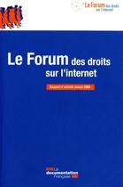 Couverture du livre « Le forum des droits sur l'Internet » de  aux éditions Documentation Francaise