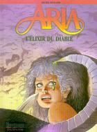 Couverture du livre « Aria Tome 28 : l'élixir du diable » de Michel Weyland aux éditions Dupuis