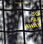 Couverture du livre « So far away » de Nicolas Peyrac aux éditions Ramsay Litterature