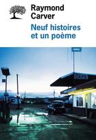 Couverture du livre « Neuf histoires et un poème » de Raymond Carver aux éditions Editions De L'olivier