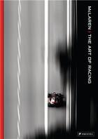 Couverture du livre « Mclaren the art of racing » de Hamilton/Heath aux éditions Prestel