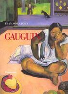 Couverture du livre « Gauguin » de Francoise Cachin aux éditions Flammarion