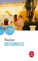 Couverture du livre « Britannicus » de Jean Racine aux éditions Le Livre De Poche